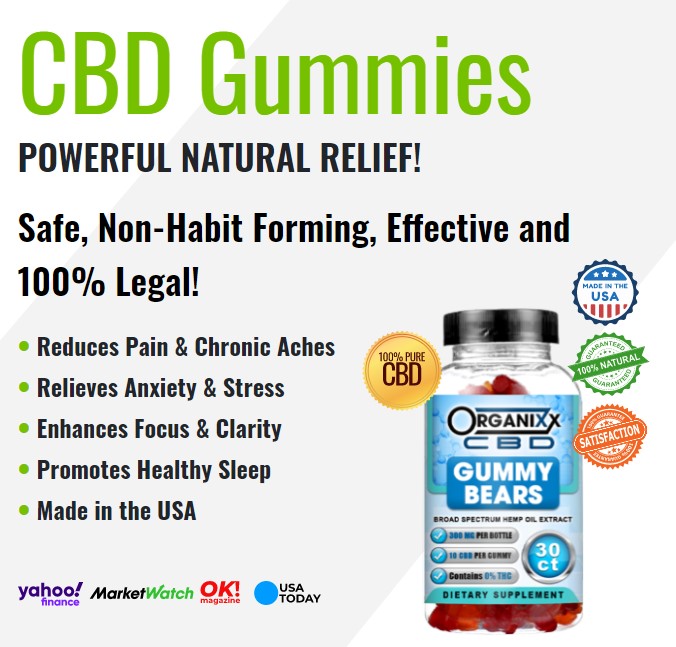Organixx CBD Gummy Bears Reviews: 100% Organic Pain Relief Hemp Extract